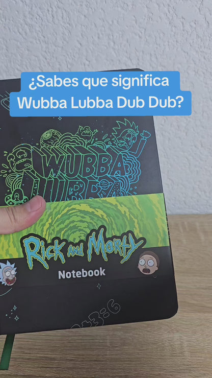 Libreta Rick and Morty Wubba Lubba Dub Dub Oficial